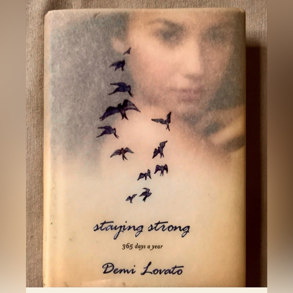 Staying Strong 365 Days A Year by Demi Lovato EUC Book Autobiography